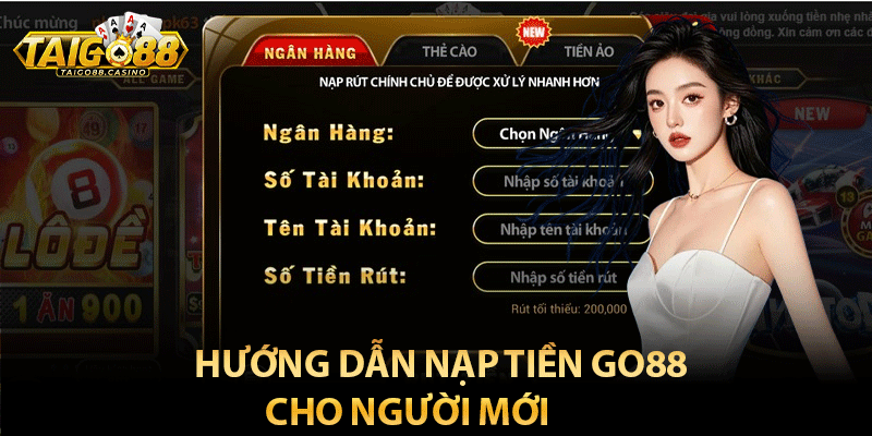 Hướng dẫn nạp tiền Go88 cho người mới