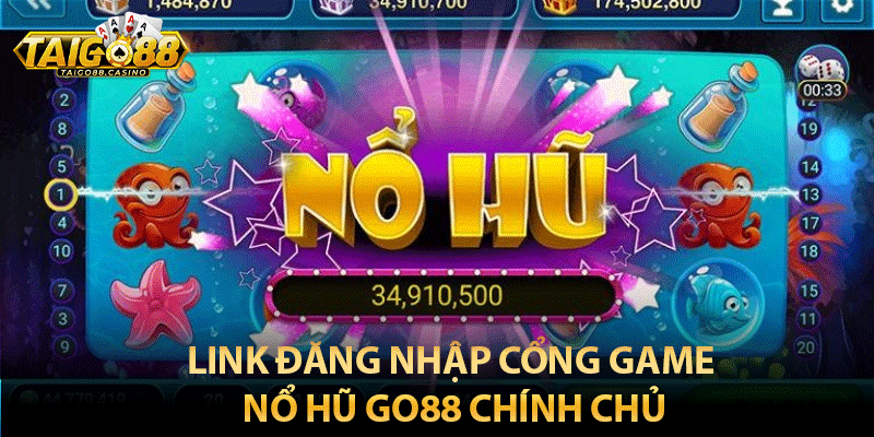 Link đăng nhập cổng game nổ hũ Go88 chính chủ