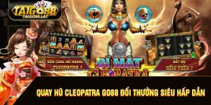 Quay hũ Cleopatra go88