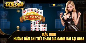 Game mậu binh go88