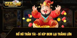 Game nổ hũ thần tài